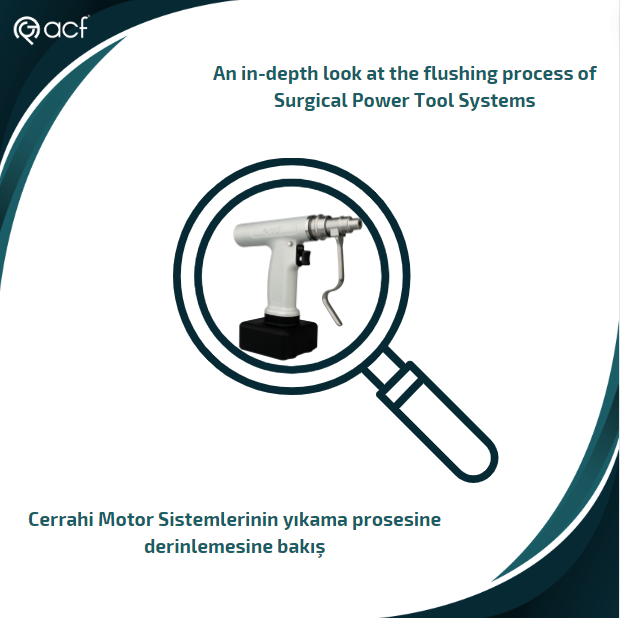 An in-depth look at the flushing process of Surgical Power Tool Systems